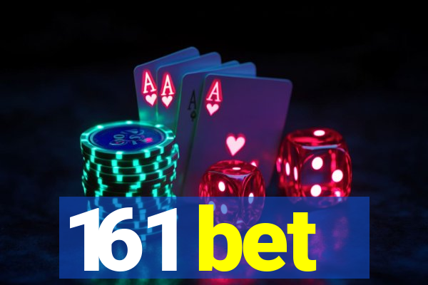 161 bet